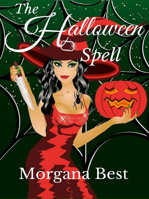 Title details for The Halloween Spell by Morgana Best - Available